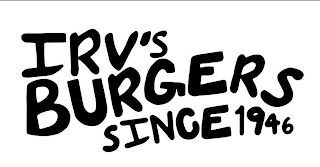 IRV'S BURGERS SINCE 1946 logo
