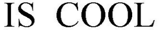 IS COOL logo