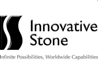 IS INNOVATIVE STONE INFINITE POSSIBILITIES, WORLDWIDE CAPABILITIES logo
