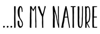 ...IS MY NATURE logo