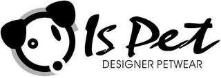 IS PET DESIGNER PETWEAR logo