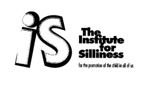 IS THE INSTITUTE FOR SILLINESS FOR THE PROMOTION OF THE CHILD IN ALL OF US logo