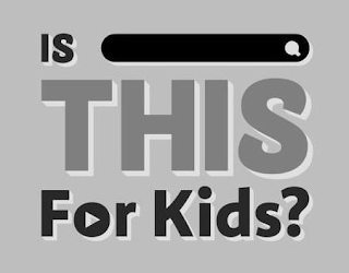 IS THIS FOR KIDS? logo