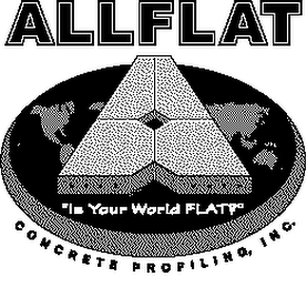 "IS YOUR WORLD FLAT?" A ALLFLAT CONCRETE PROFILING, INC logo