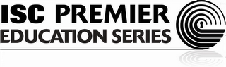 ISC PREMIER EDUCATION SERIES logo