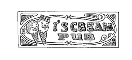 I'SCREAM PUB