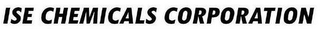 ISE CHEMICALS CORPORATION logo
