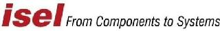 ISEL FROM COMPONENTS TO SYSTEMS