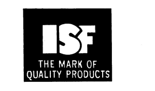 ISF THE MARK OF QUALITY PRODUCTS logo