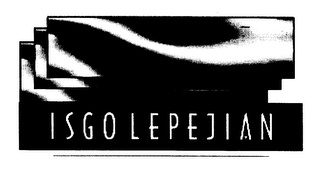 ISGO LEPEJIAN
