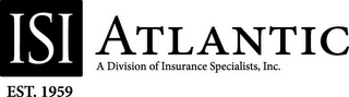 ISI ATLANTIC A DIVISION OF INSURANCE SPECIALISTS, INC. EST. 1959 logo