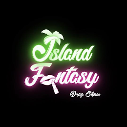 ISLAND FANTASY DRAG SHOW logo