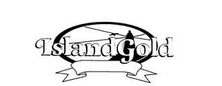 ISLAND GOLD