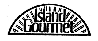 ISLAND GOURMET