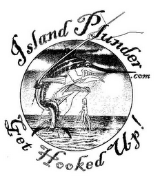 ISLAND PLUNDER.COM GET HOOKED UP! logo