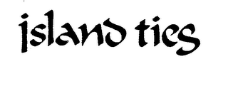 ISLAND TIES logo