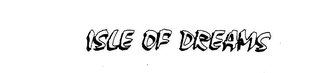 ISLE OF DREAMS logo