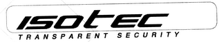 ISOTEC TRANSPARENT SECURITY logo