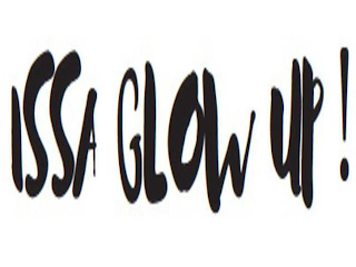 ISSA GLOW UP! logo