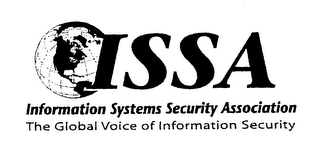 ISSA INFORMATION SYSTEMS SECURITY ASSOCIATION THE GLOBAL VOICE OF THE INFORMATION SECURITY logo