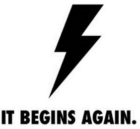 IT BEGINS AGAIN. logo