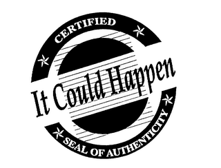 IT COULD HAPPEN CERTIFIED SEAL OF AUTHENTICITY logo