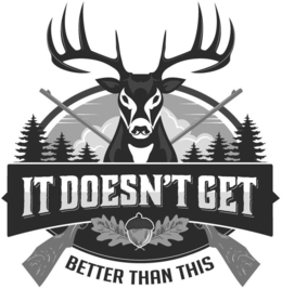 IT DOESN'T GET BETTER THAN THIS logo