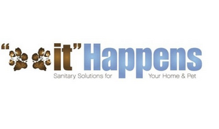 "IT" HAPPENS SANITARY SOLUTIONS FOR YOUR HOME & PET logo