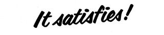 IT SATISFIES! logo