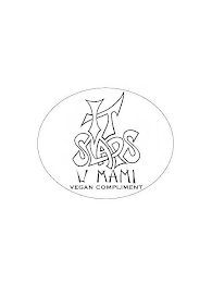 IT SLAPS U MAMI VEGAN COMPLIMENT logo