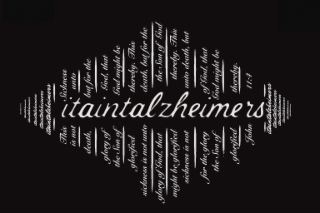 ITAINTALZHEIMERS ITAINTALZHEIMERS ITAINTALZHEIMERS ITAINTALZHEIMERS ITAINTALZHEIMERS ITAINTALZHEIMERS ITAINTALZHEIMERS THIS SICKNESS IS NOT UNTO DEATH, BUT FOR THE GLORY OF GOD, THAT THE SON OF GOD MIGHT BE GLORIFIED THEREBY. THIS SICKNESS IS NOT UNTO DEATH, BUT FOR THE GLORY OF GOD, THAT THE SON OF GOD MIGHT BE GLORIFIED THEREBY. THIS SICKNESS IS NOT UNTO DEATH, BUT FOR THE GLORY OF GOD, THAT THE SON OF GOD MIGHT BE GLORIFIED THEREBY. JOHN 11:4 ITAINTALZHEIMERS ITAINTALZHEIMERS ITAINTALZHEIMERS ITAINTALZHEIMERS ITAINTALZHEIMERS ITAINTALZHEIMERS logo