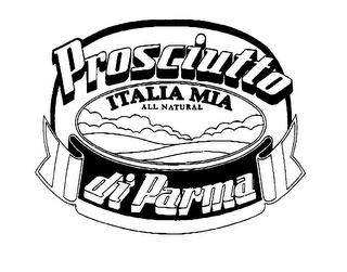 ITALIA MIA ALL NATURAL PROSCIUTTO DI PARMA logo