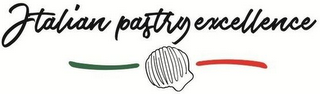 ITALIAN PASTRY EXCELLENCE