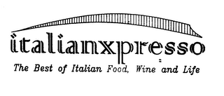 ITALIANXPRESSO THE BEST OF ITALIAN FOOD, WINE AND LIFE logo