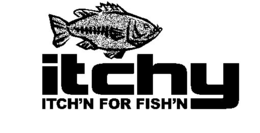 ITCHY ITCH'N FOR FISH'N