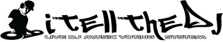 ITELLTHEDJ LIVE DJ MUSIC VOTING SYSTEM logo