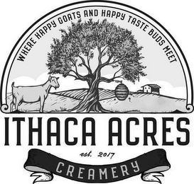 ITHACA ACRES CREAMERY EST. 2017 WHERE HAPPY GOATS AND HAPPY TASTE BUDS MEET logo