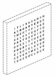 ITLISASAMPMACQUARTERDCTWENTYFIVEXHALFSSTENFTOPASTERUNINEONESIXTHREEFOURFIVETWOEIGHTELEVENSEVENTWELVETENSEO'CLOCK logo