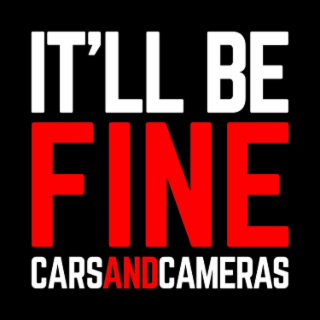 IT'LL BE FINE CARSANDCAMERAS logo
