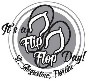IT'S A FLIP FLOP DAY! ST. AUGUSTINE, FLORIDA logo