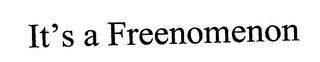 IT'S A FREENOMENA logo