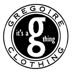 IT'S A G THING GREGOIRE CLOTHING logo