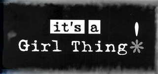 IT'S A GIRL THING! logo