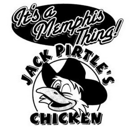 IT'S A MEMPHIS THING! JACK PIRTLE'S CHICKEN logo