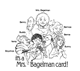 IT'S A MRS. BAGELMAN CARD! logo