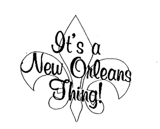 IT'S A NEW ORLEANS THING! logo