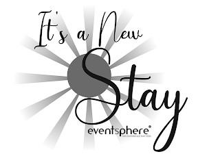 IT'S A NEW STAY EVENTSPHERE THE EXPERIENCE MATTERS logo