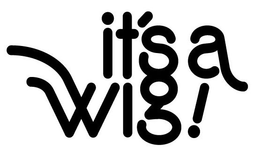 IT'S A WIG!