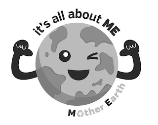 IT'S ALL ABOUT ME MOTHER EARTH logo