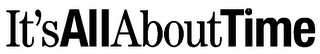 IT'S ALL ABOUT TIME logo